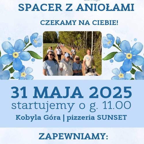 Spacer z Aniołami’ po Raz Drugi: Cudowne Chwile, Wspaniali Ludzie!